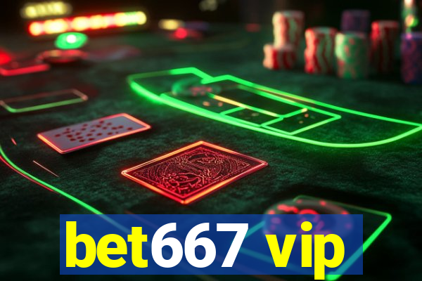 bet667 vip